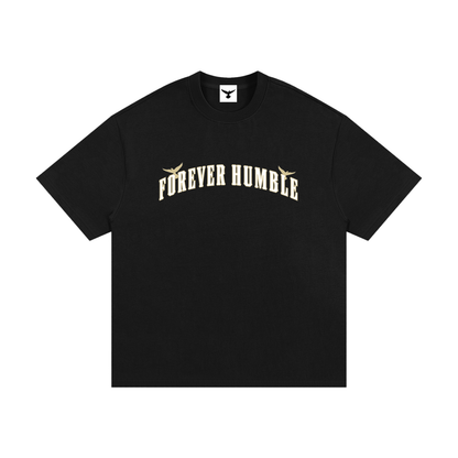 "Forever Humble" Heavyweight T-Shirt