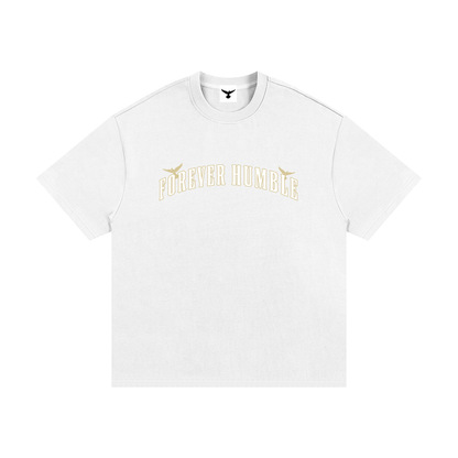 "Forever Humble" Heavyweight T-Shirt